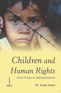 Children and Human Rights: From Visions to Implementations