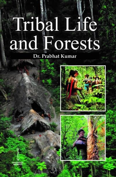 Tribal Life and Forests