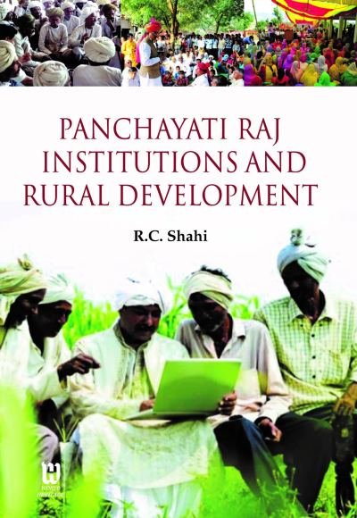 Role of Panchayati Raj Institutions for Rural Development