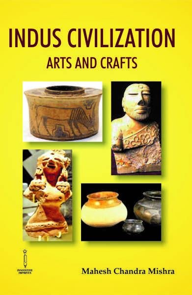 Indus Civilization - Arts and Crafts